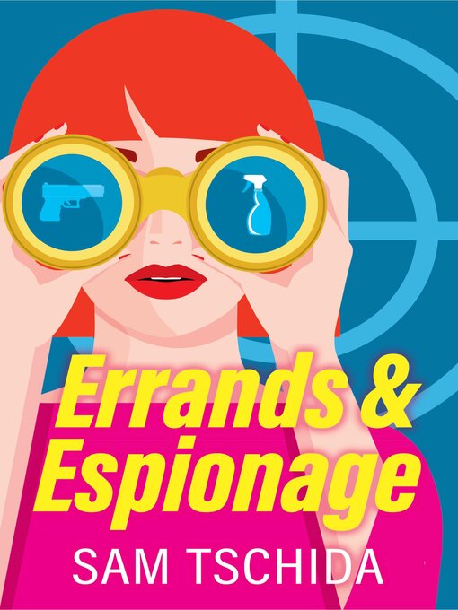 Title details for Errands & Espionage by Sam Tschida - Available